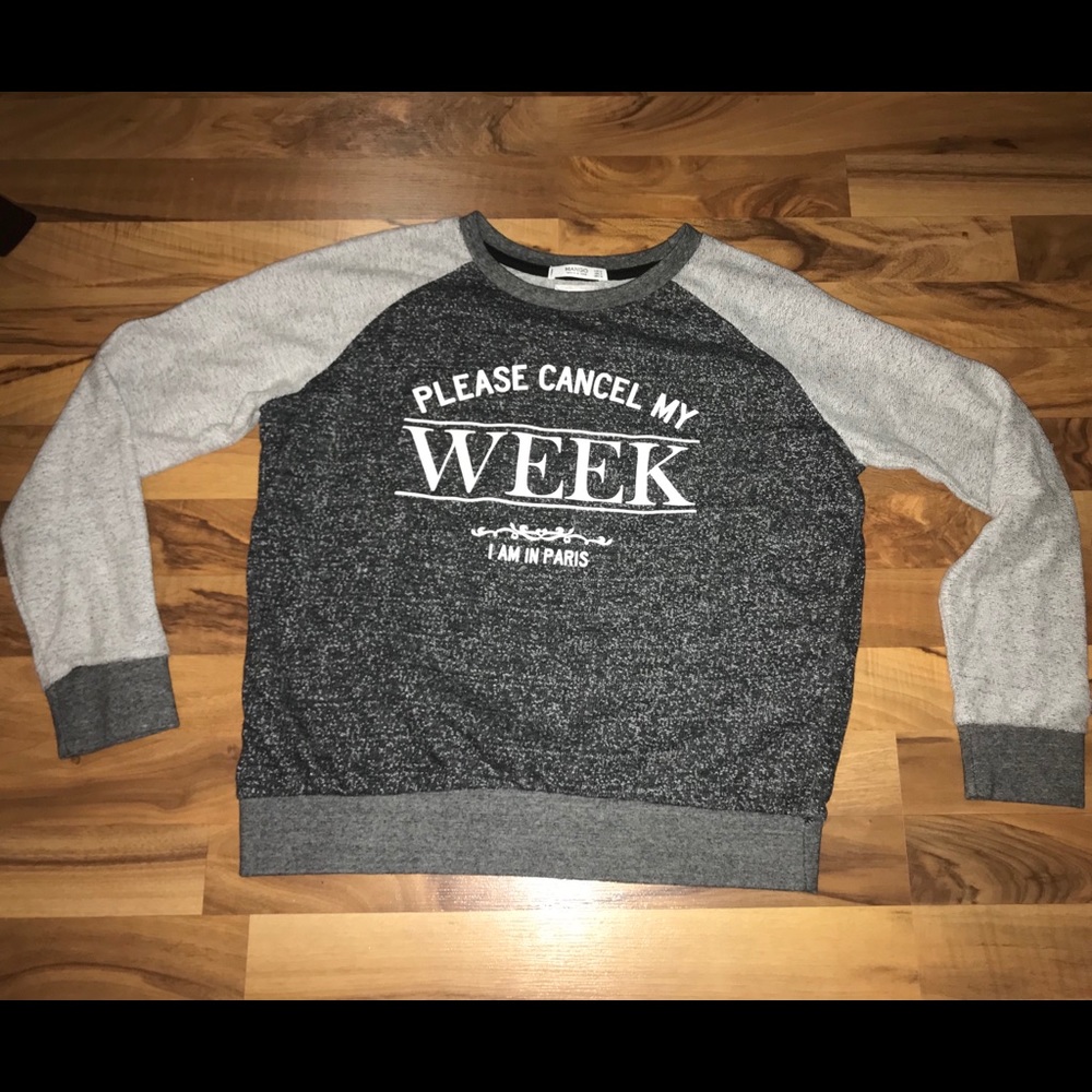 “Please cancel my week, I am in Paris” Sweater.